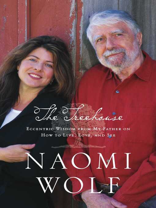 Title details for The Treehouse by Naomi Wolf - Wait list